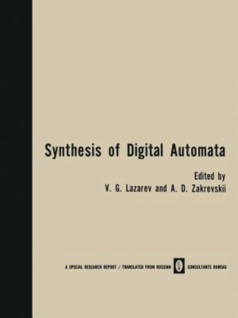 Synthesis of Digital Automata / Problemy Sinteza Tsifrovykh Avtomatov