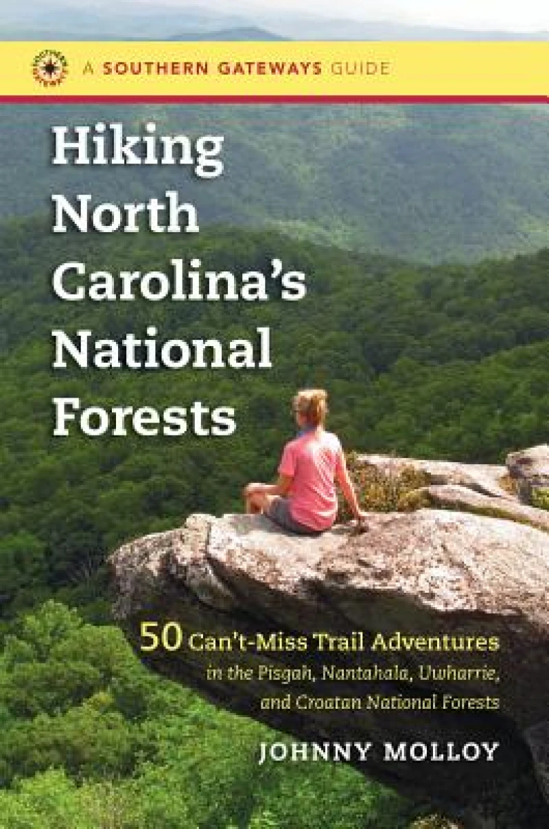 Hiking North Carolina''s National Forests