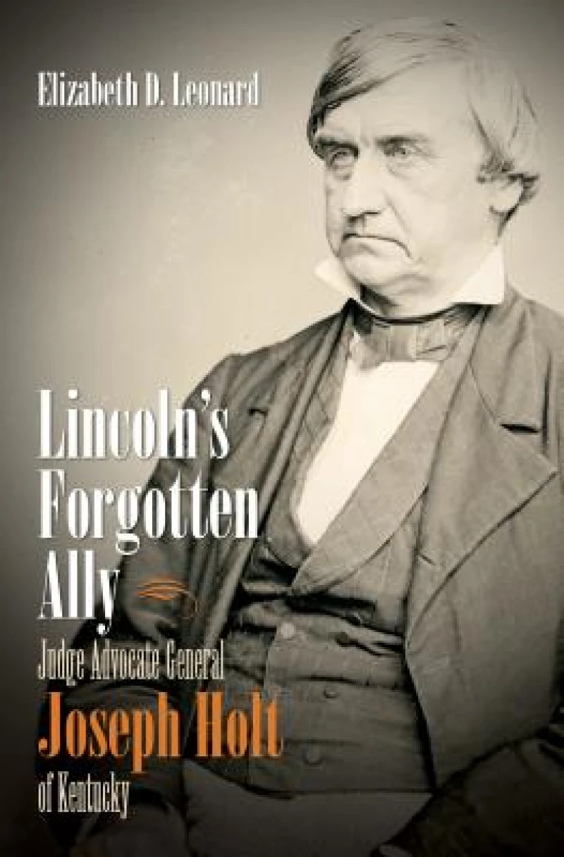 Lincoln''s Forgotten Ally