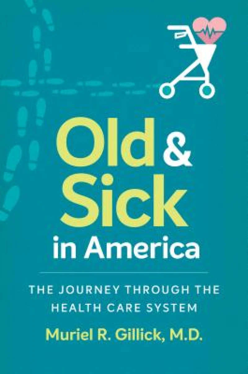 Old and Sick in America