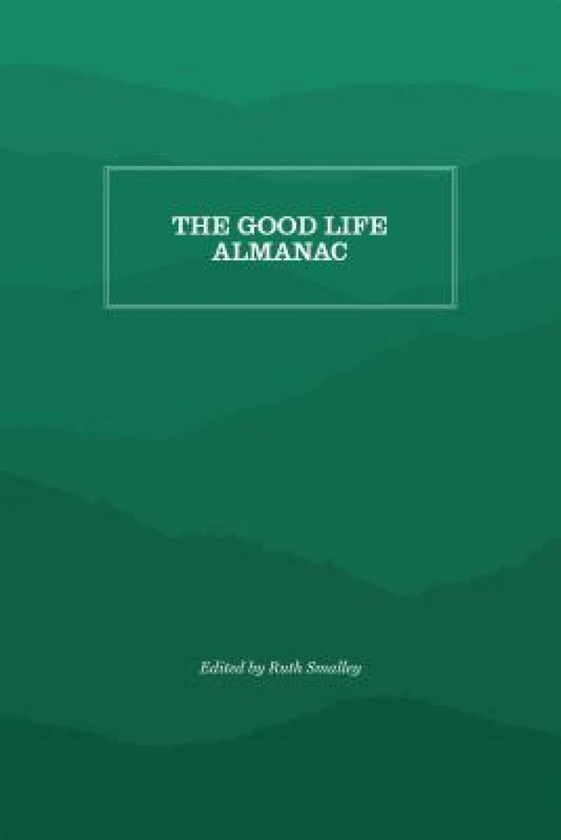 The Good Life Almanac