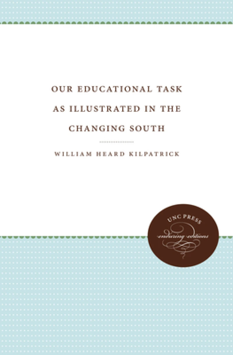 Our Educational Task As Illustrated in the Changing South