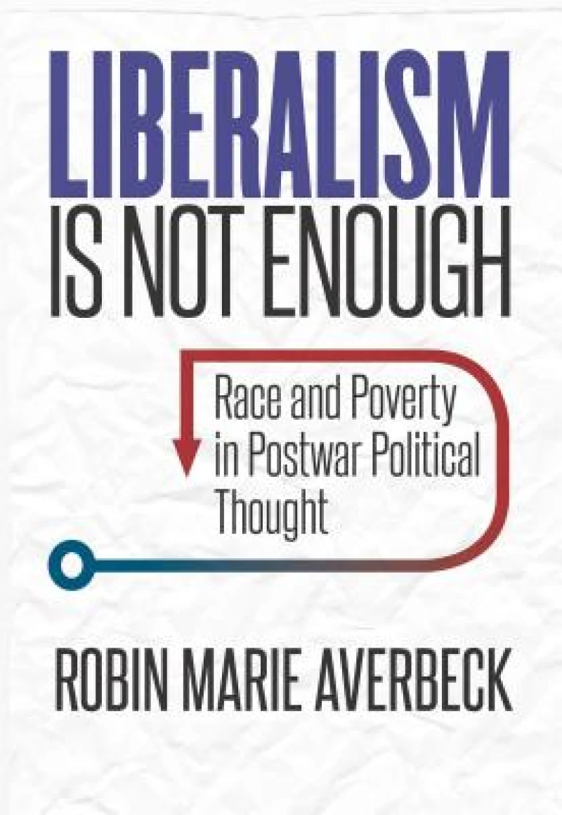 Liberalism Is not Enough