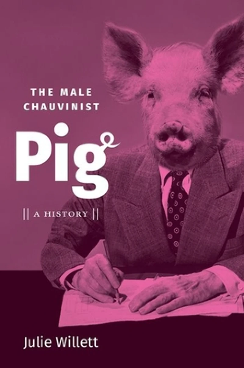 The Male Chauvinist Pig