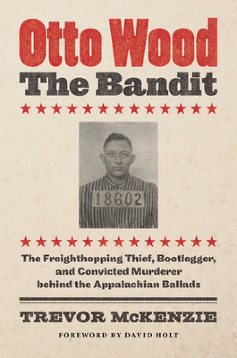 Otto Wood, the Bandit