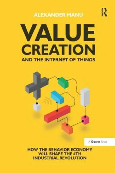Value Creation and the Internet of Things
