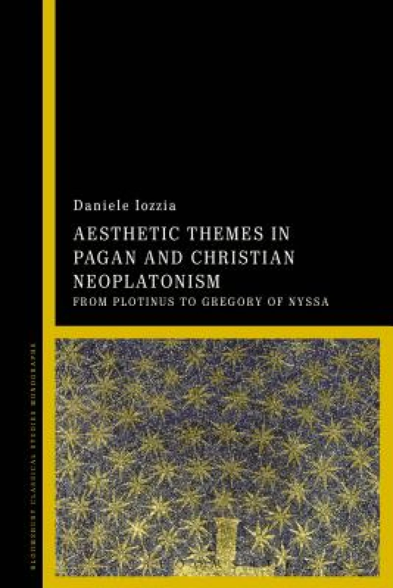 Aesthetic Themes in Pagan and Christian Neoplatonism