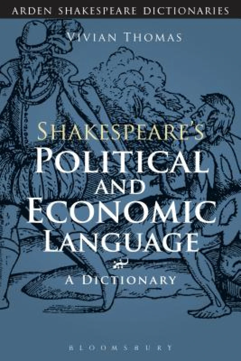 Shakespeare''s Political and Economic Language