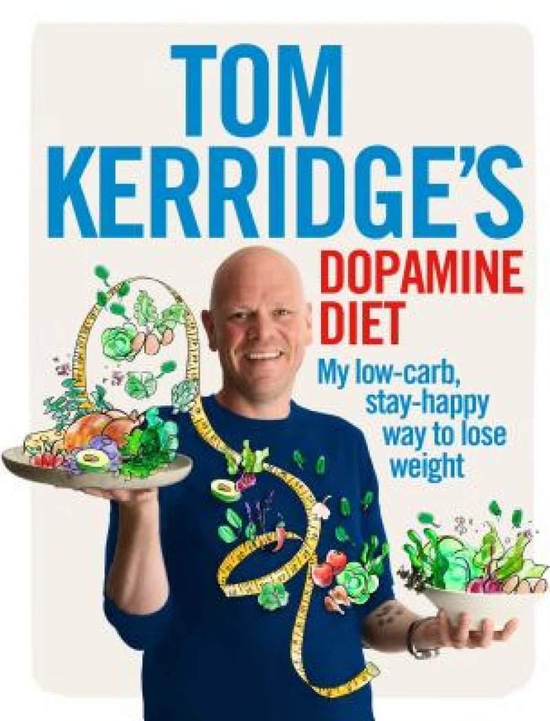 Tom Kerridge''s Dopamine Diet