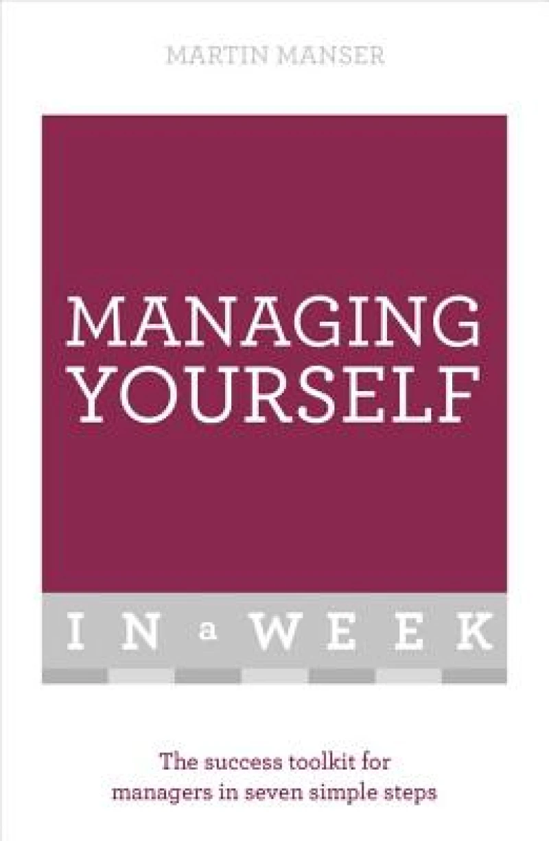 Managing Yourself In A Week
