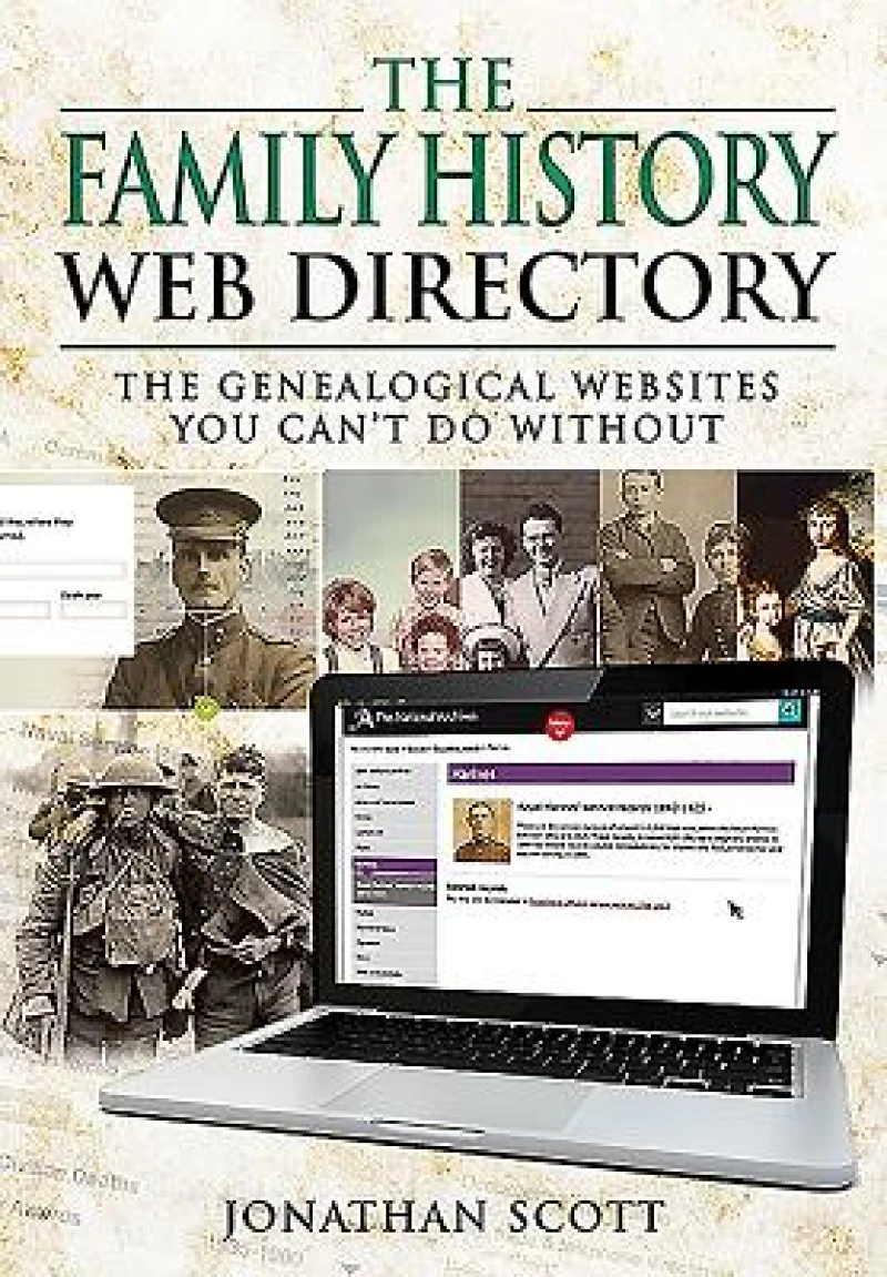 Family History Web Directory: The Genealogical Websites You Can't Do Without