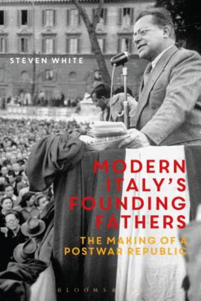 Modern Italy''s Founding Fathers