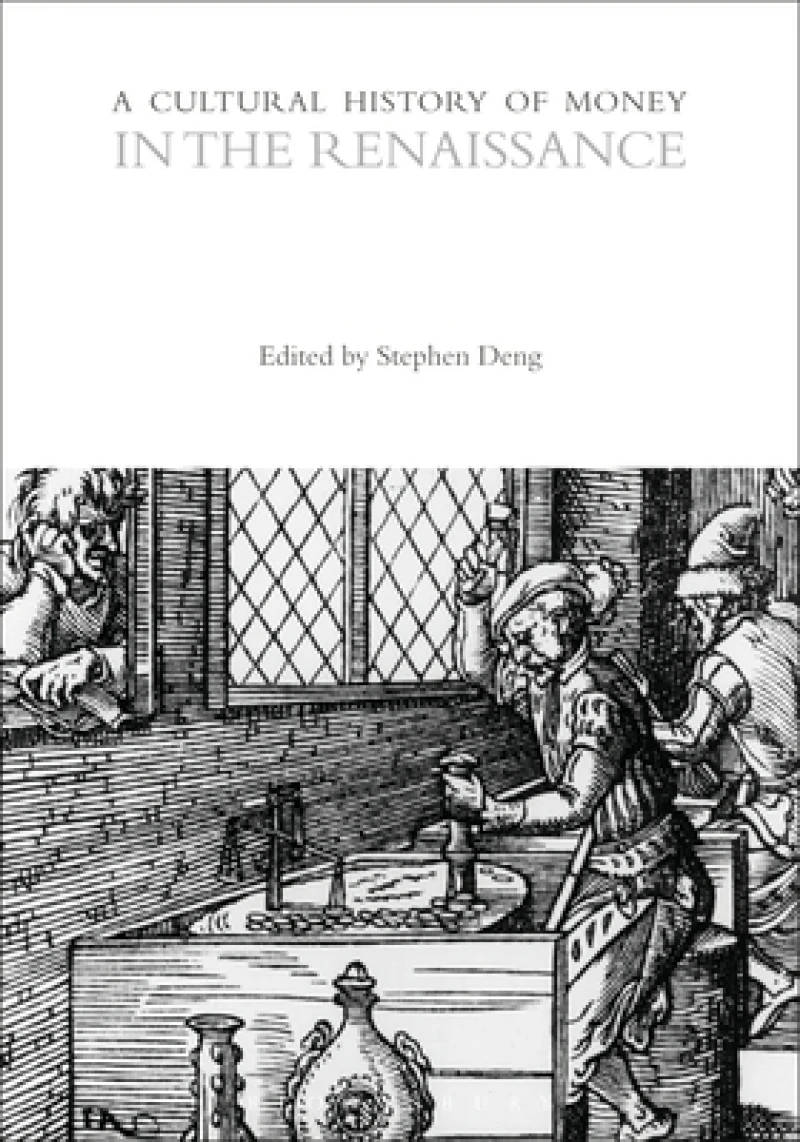 Cultural History of Money in the Renaissance