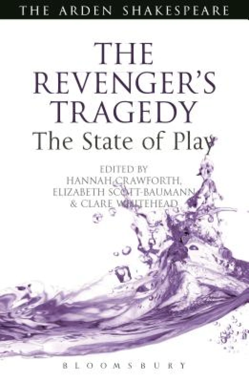 Revenger''s Tragedy: The State of Play
