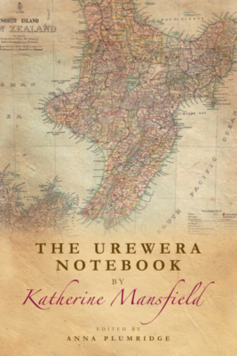 The Urewera Notebook by Katherine Mansfield