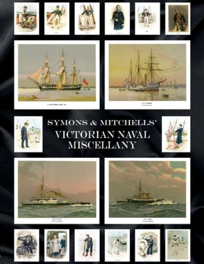 Symons & Mitchells' Victorian Naval Miscellany