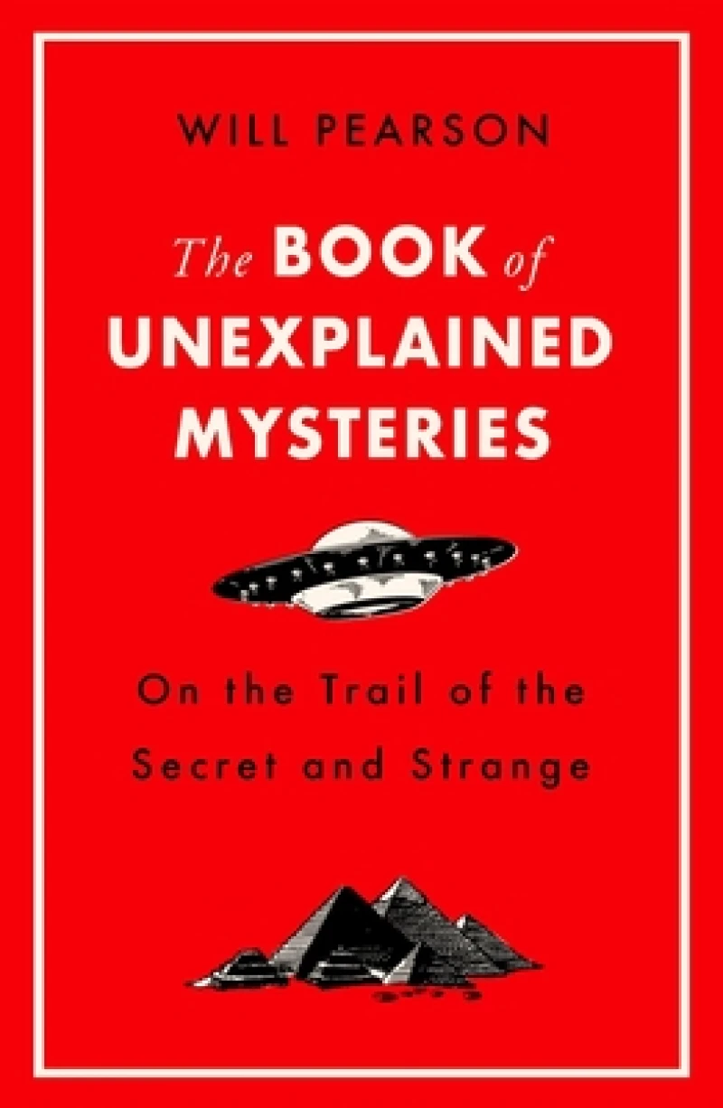 The Book of Unexplained Mysteries