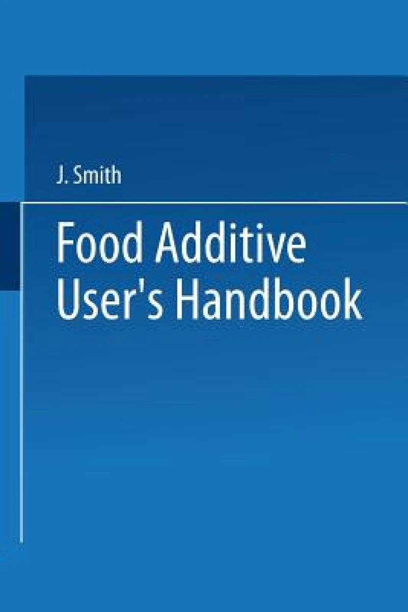 Food Additive User''s Handbook