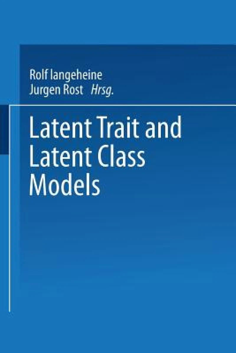 Latent Trait and Latent Class Models