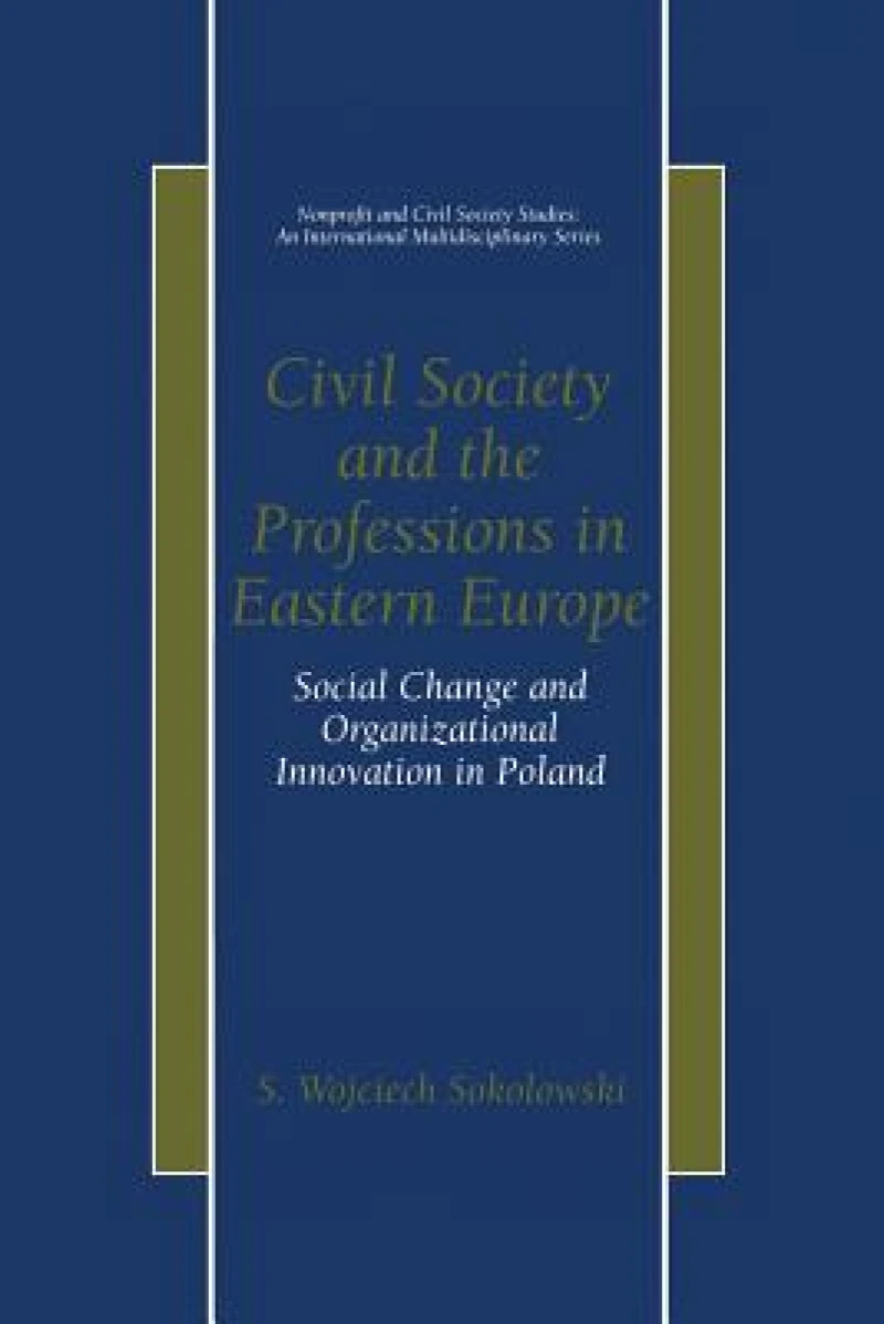 Civil Society and the Professions in Eastern Europe