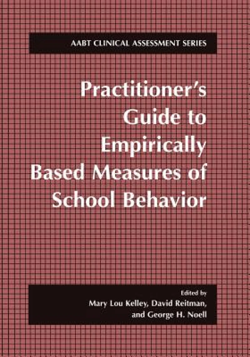 Practitioner S Guide to Empirically Based Measures of School Behavior