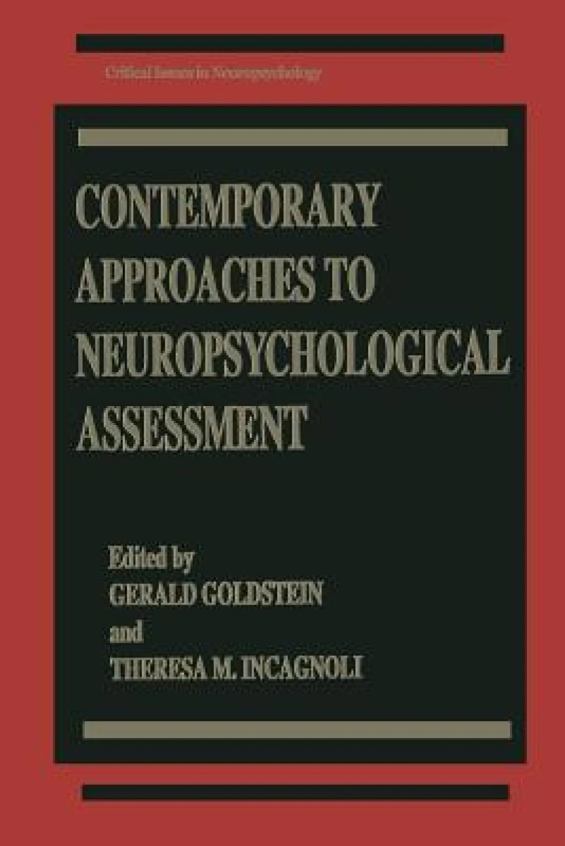 Contemporary Approaches to Neuropsychological Assessment
