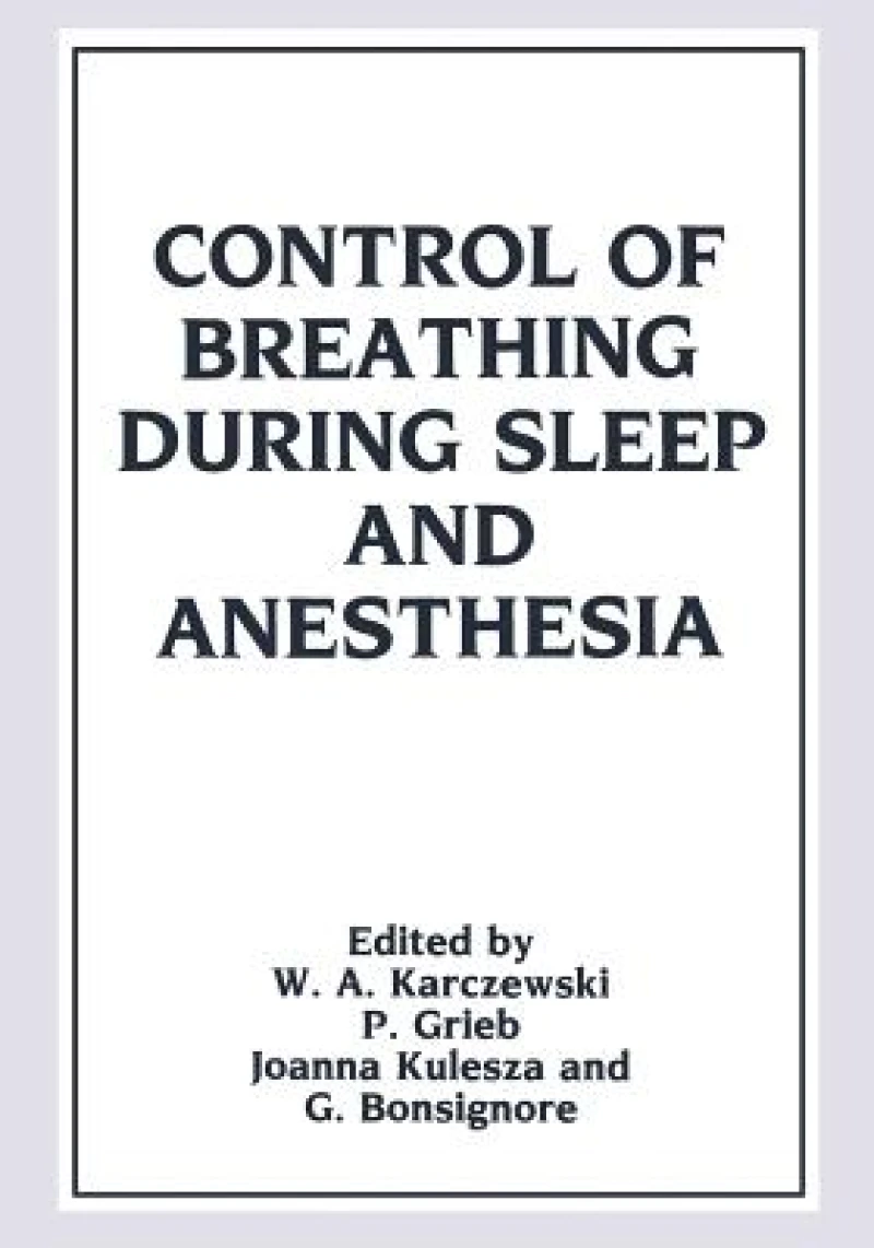 Control of Breathing During Sleep and Anesthesia