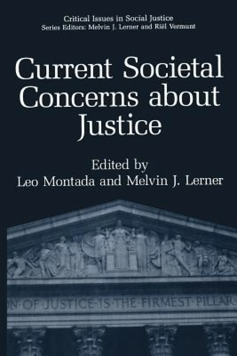 Current Societal Concerns about Justice