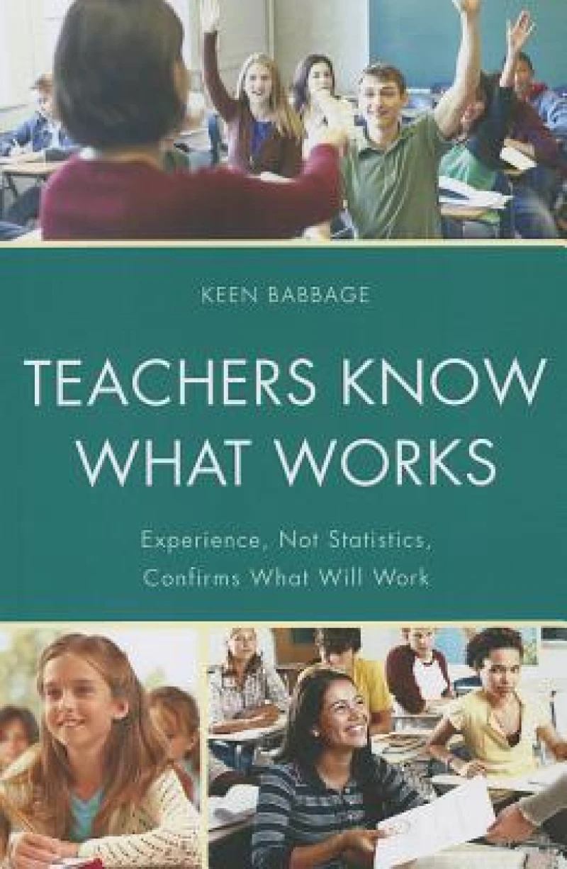 Teachers Know What Works