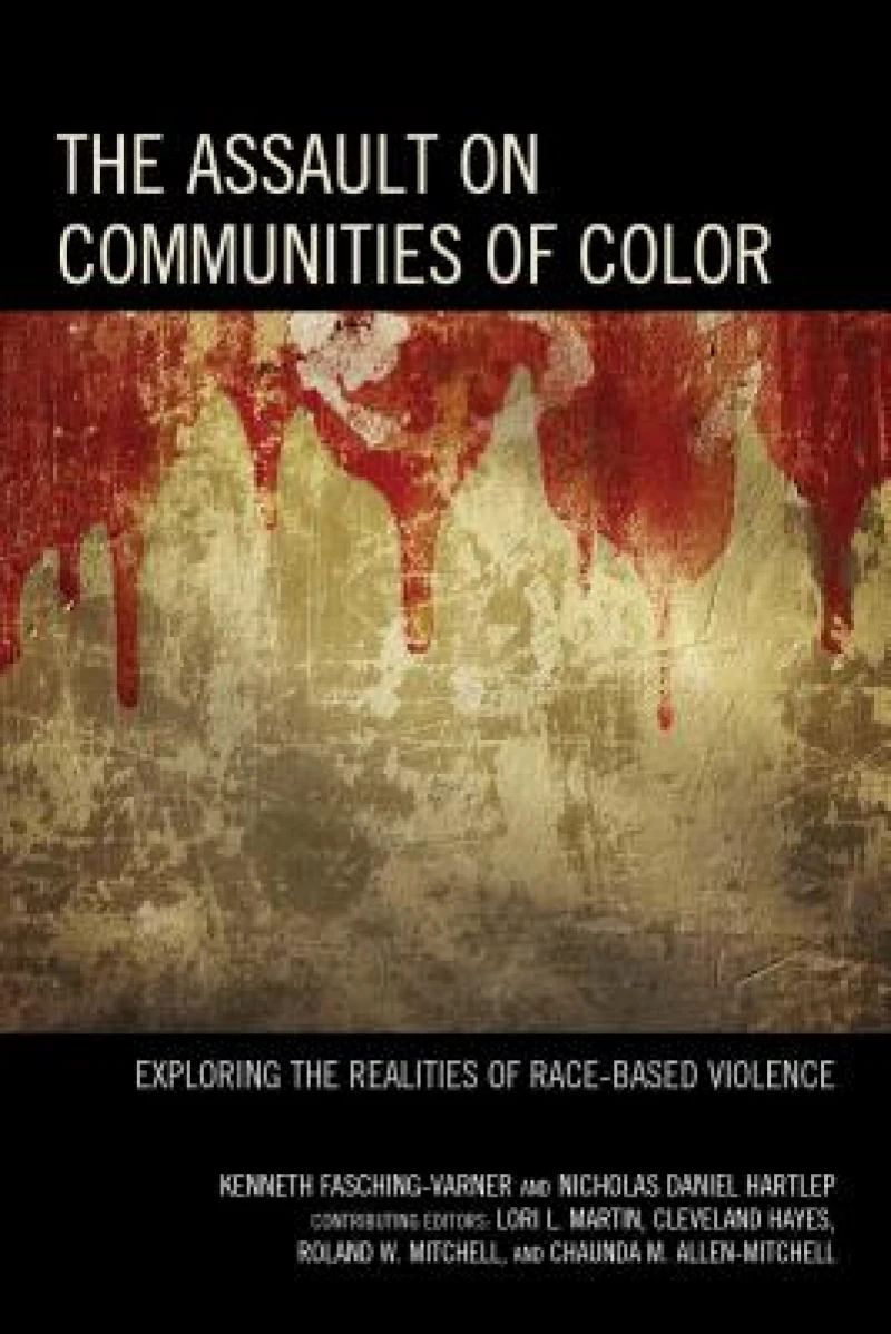 The Assault on Communities of Color