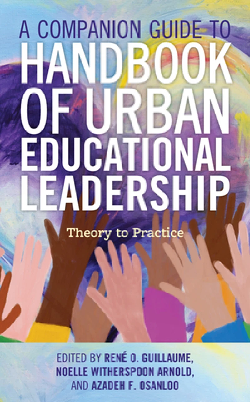 A Companion Guide to Handbook of Urban Educational Leadership