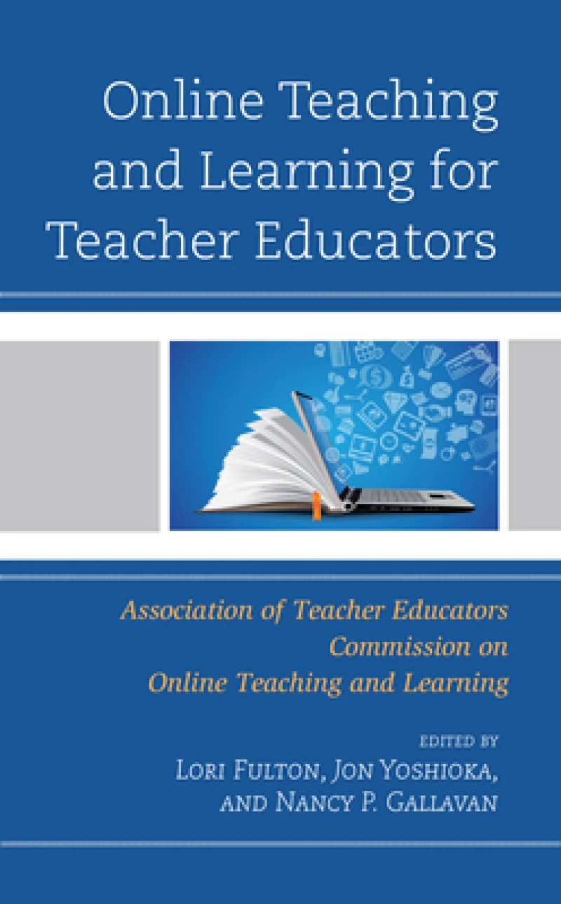 Online Teaching and Learning for Teacher Educators