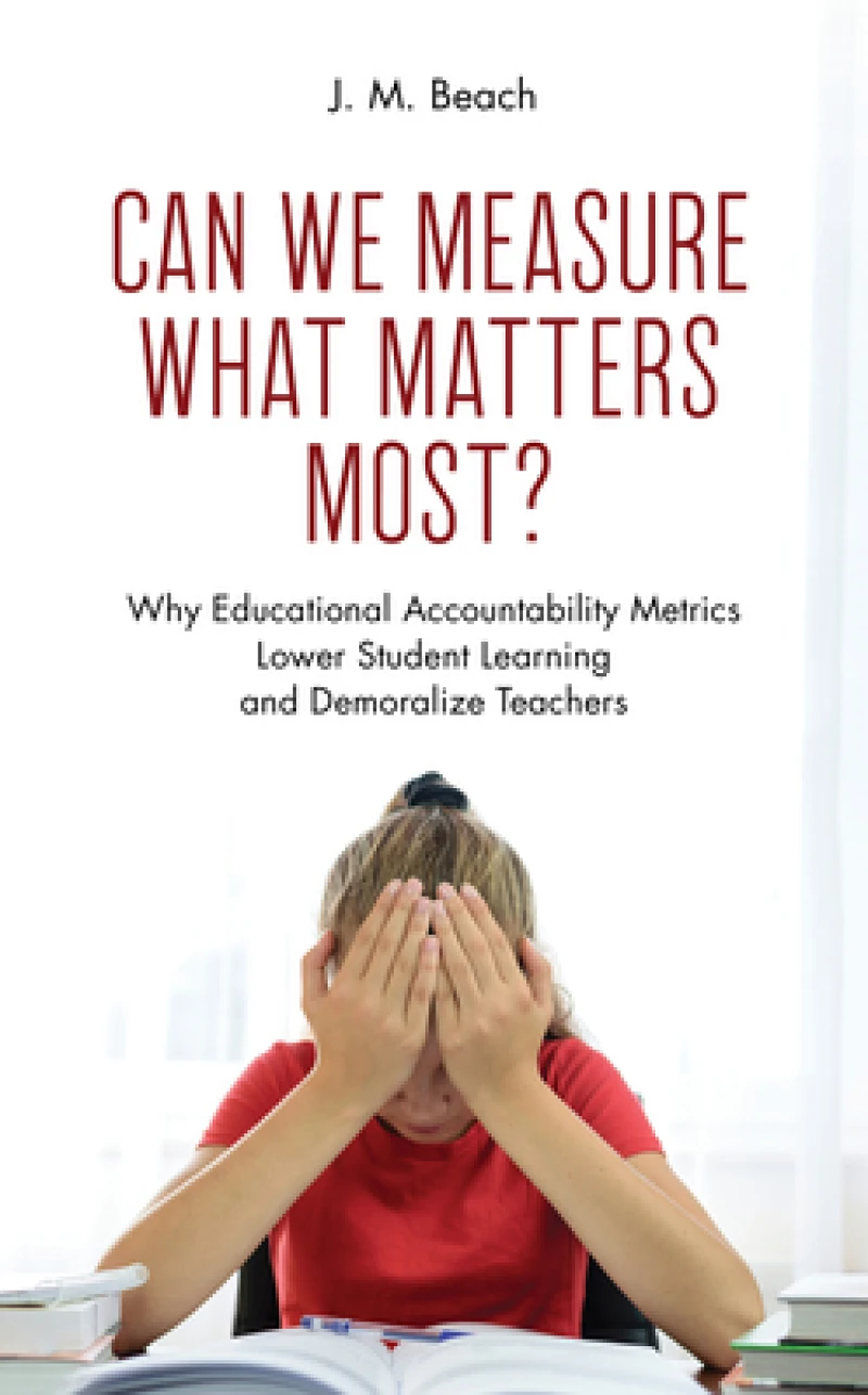 Can We Measure What Matters Most?
