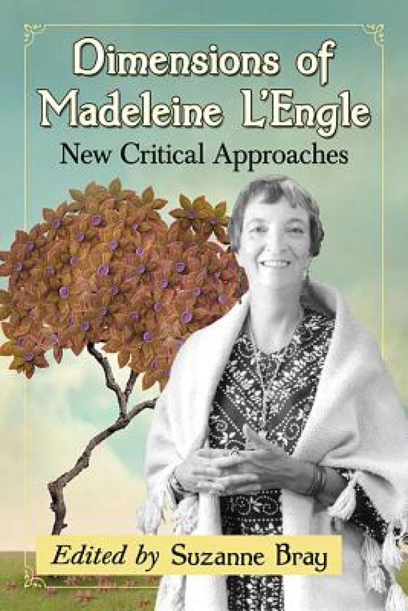 Dimensions of Madeleine L''Engle