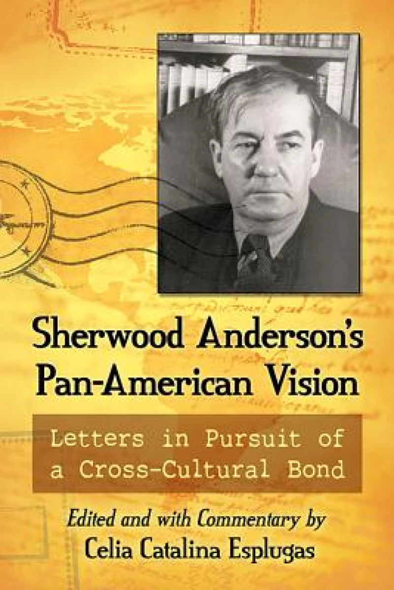 Sherwood Anderson''s Pan-American Vision