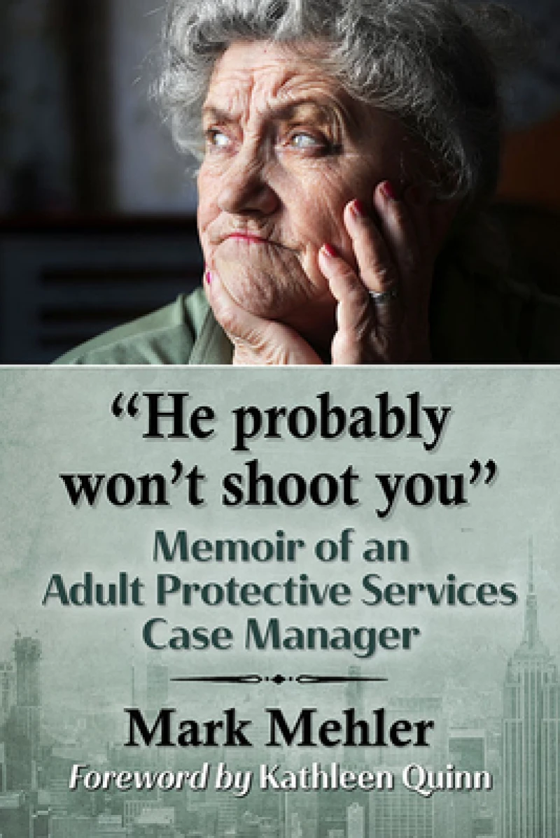 "He probably won't shoot you"