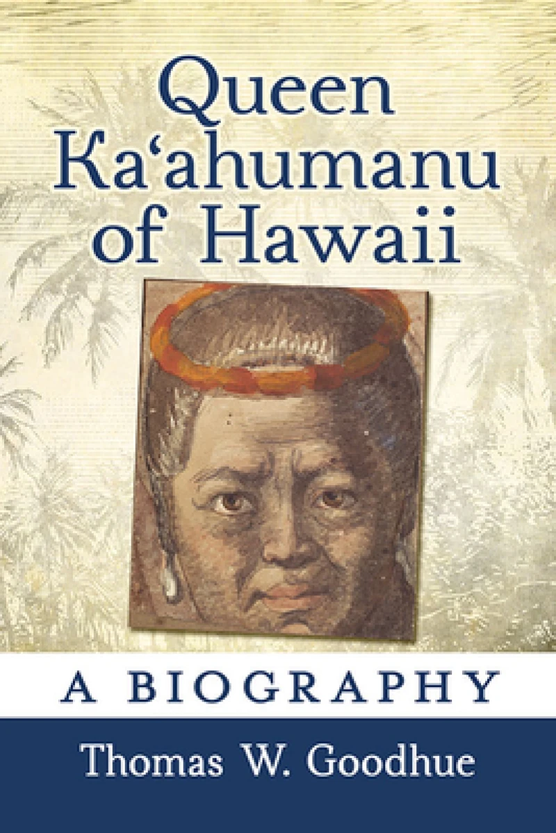 Queen Ka?ahumanu of Hawaii