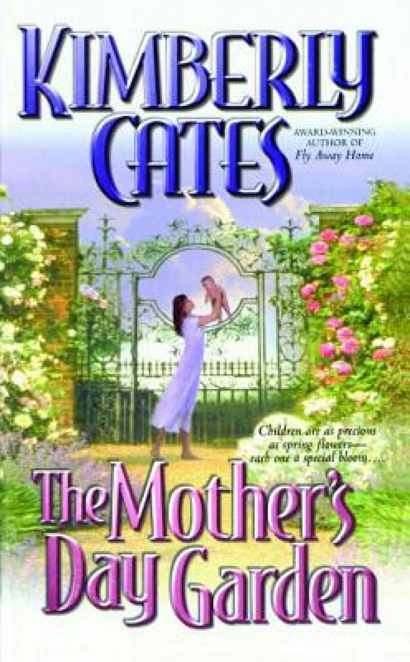The Mother''s Day Garden