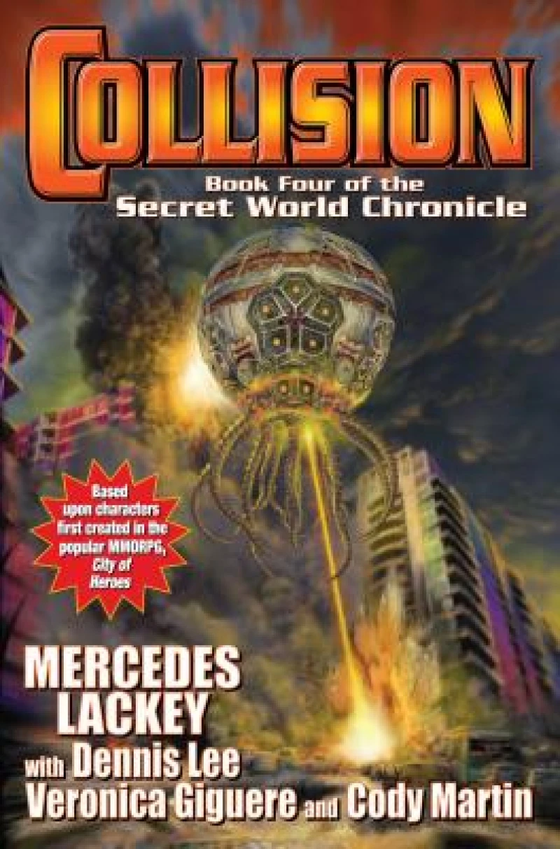 Collision: Book Four of the Secret World Chronicle