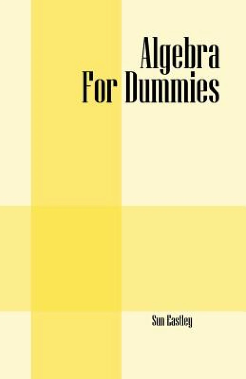 Algebra For Dummies