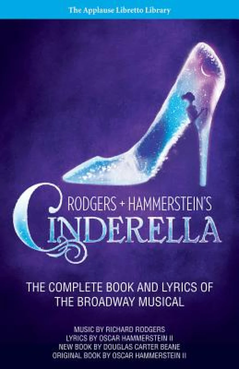 Rodgers + Hammerstein''s Cinderella