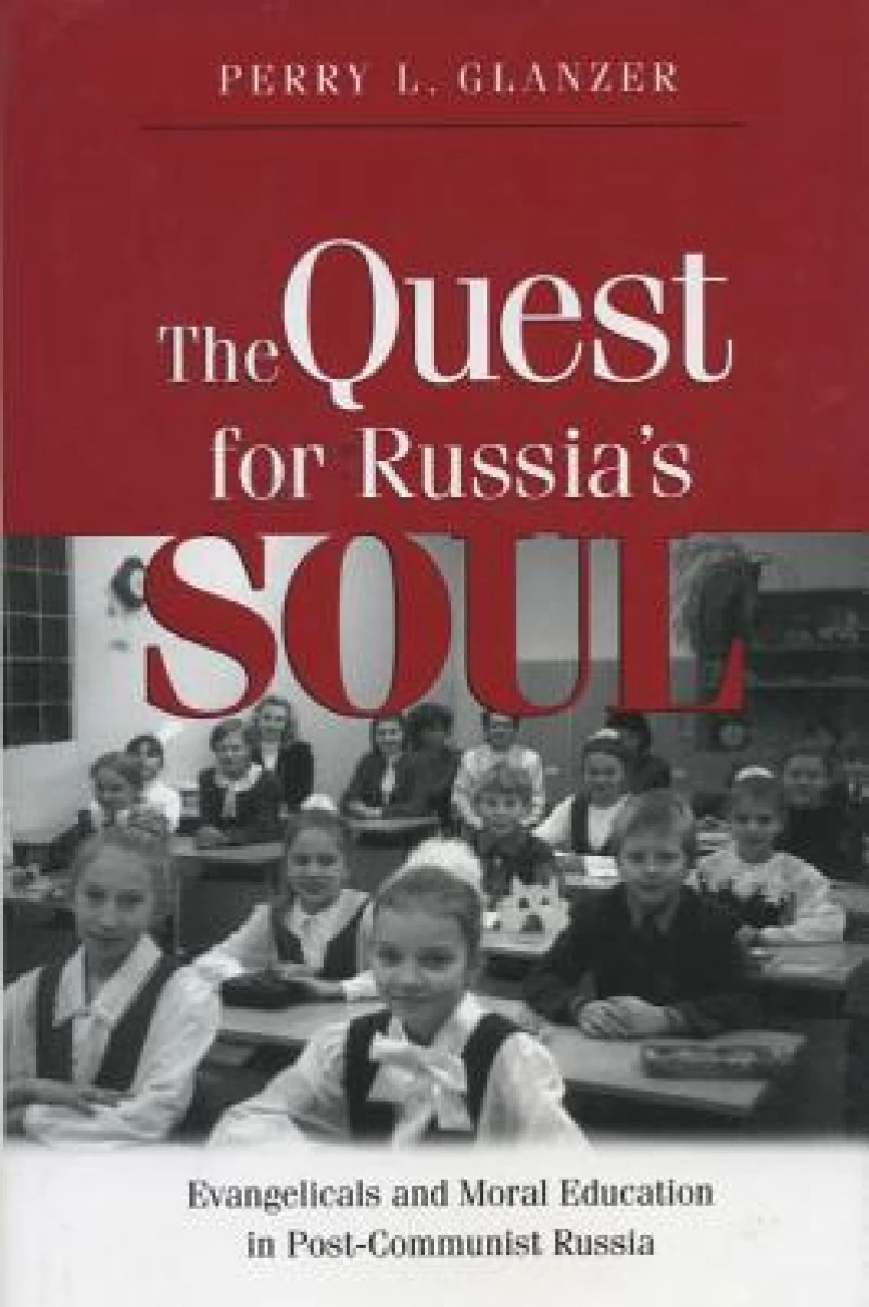The Quest for Russia''s Soul