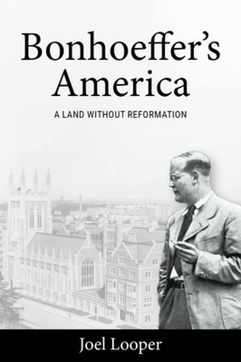 Bonhoeffer''s America
