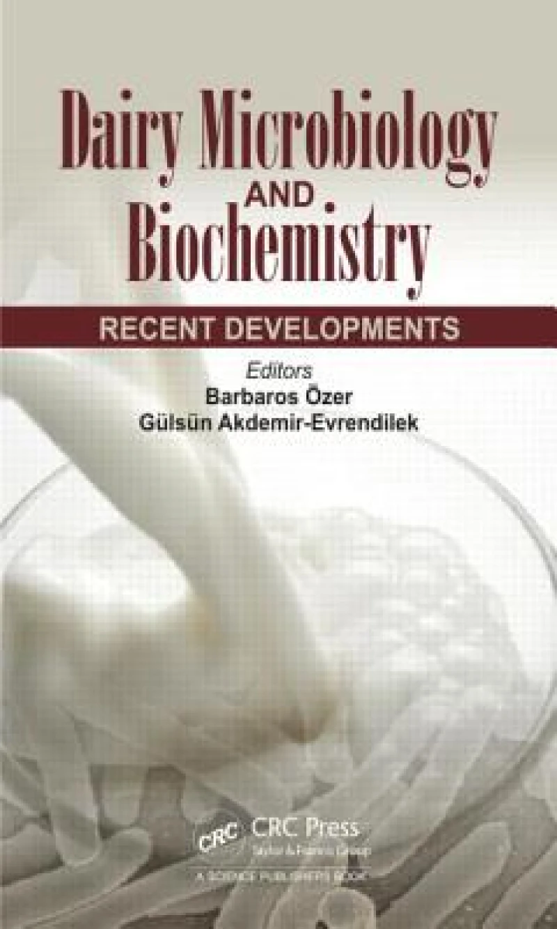 Dairy Microbiology and Biochemistry
