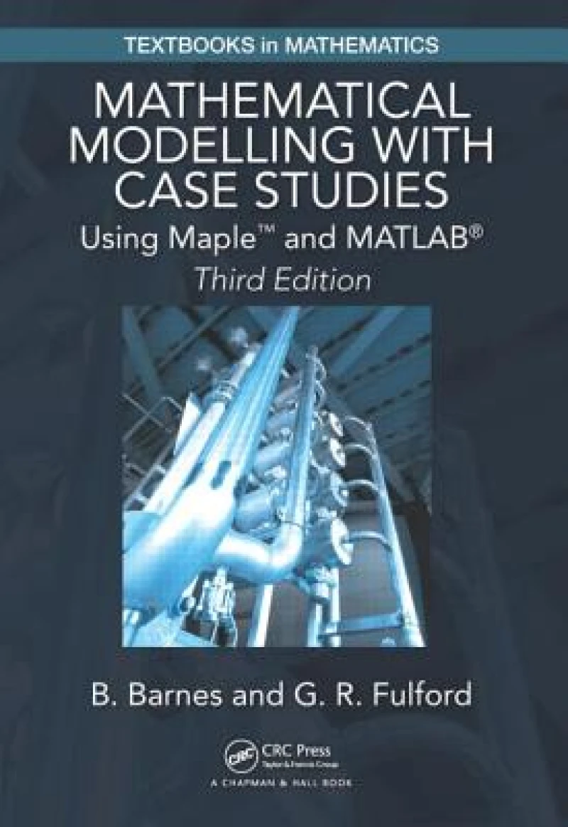 Mathematical Modelling with Case Studies