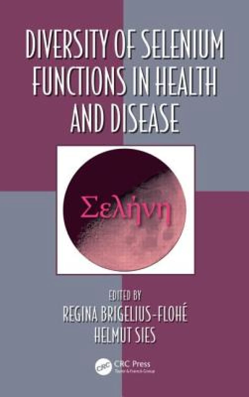 Diversity of Selenium Functions in Health and Disease