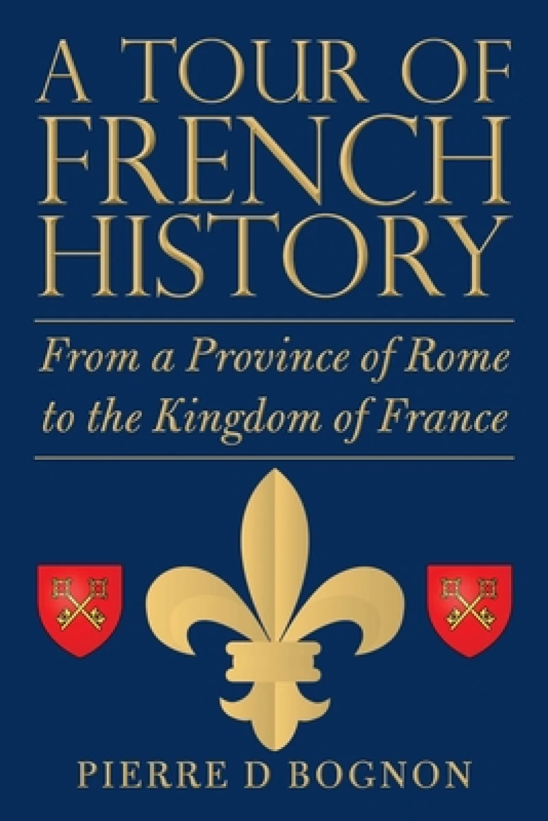 A Tour of French History