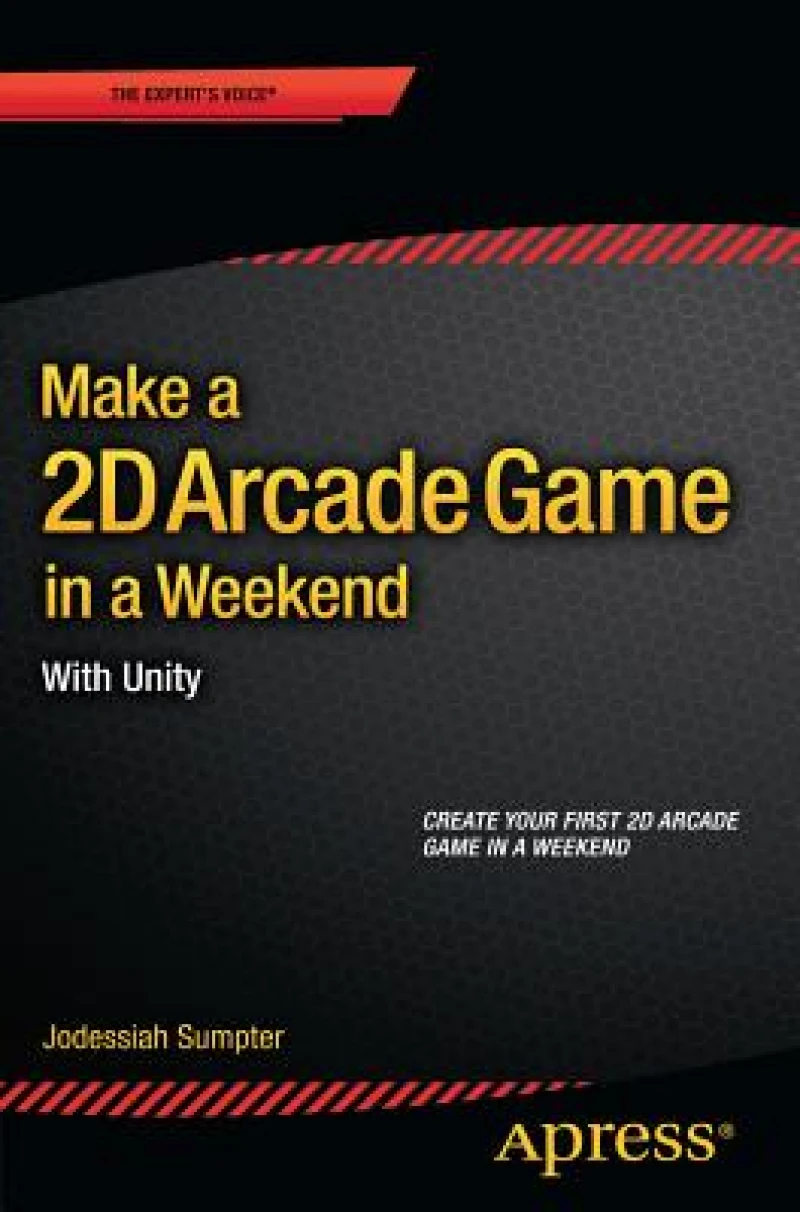 Make a 2D Arcade Game in a Weekend
