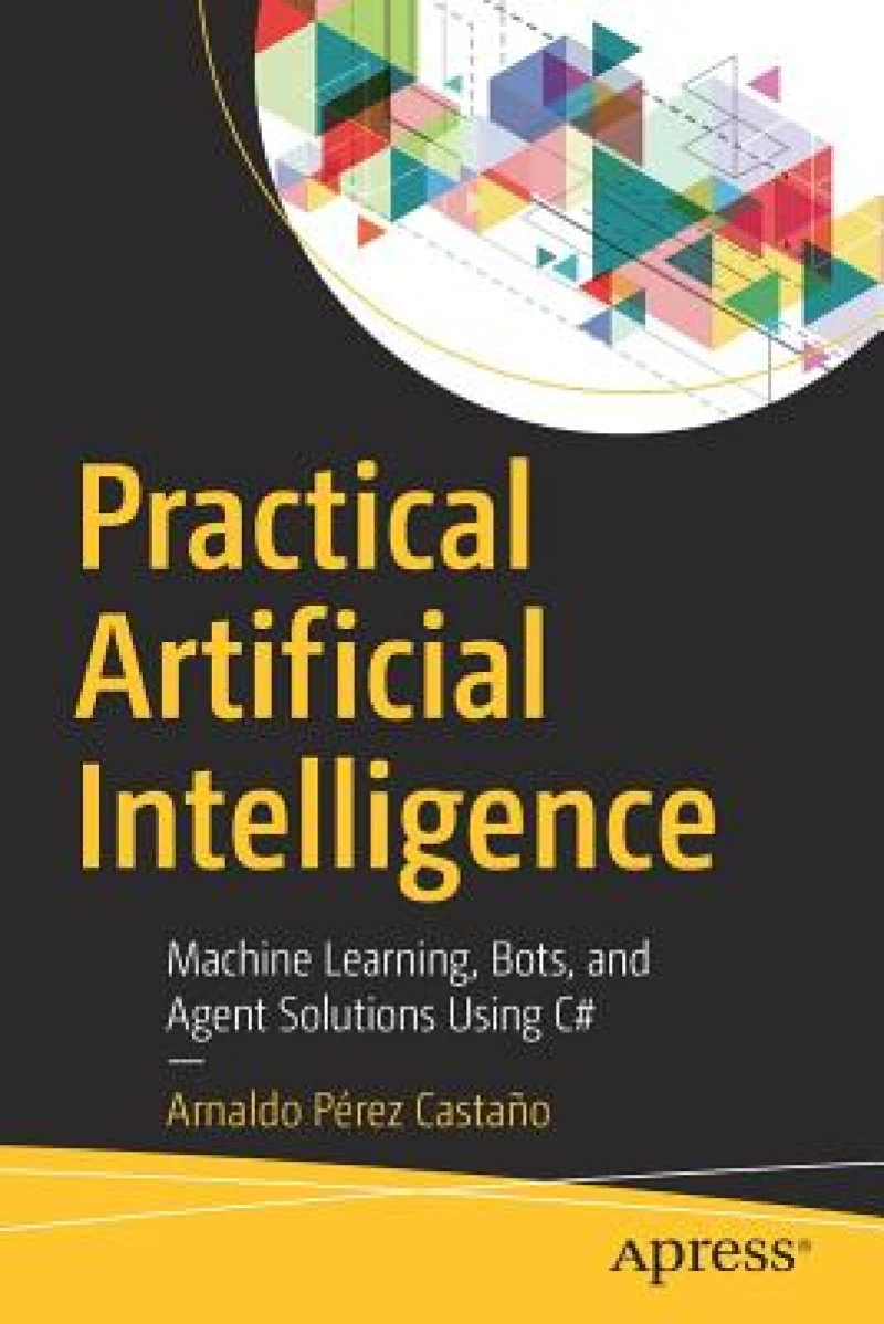 Practical Artificial Intelligence