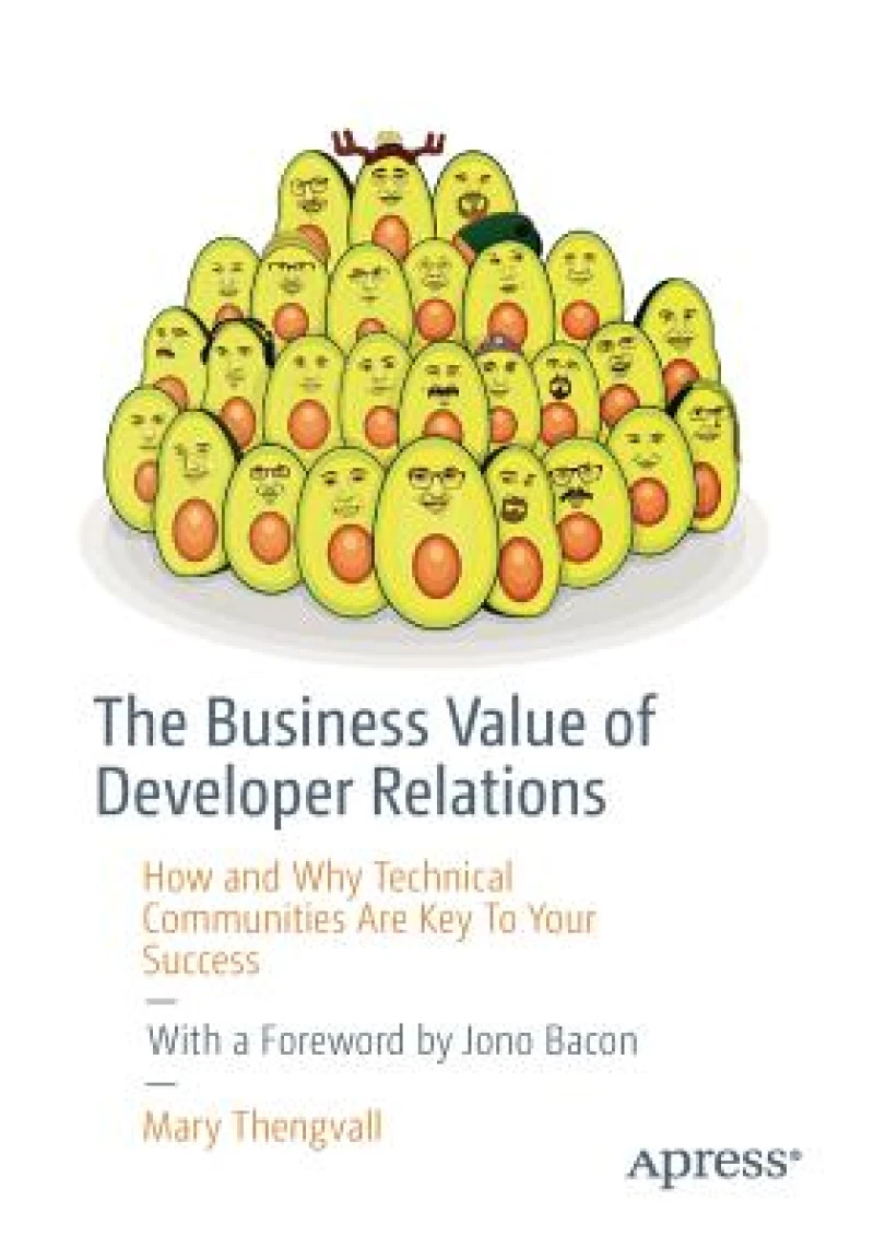The Business Value of Developer Relations